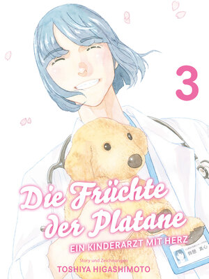 cover image of Die Früchte der Platane, Band 3--Ein Kinderarzt mit Herz